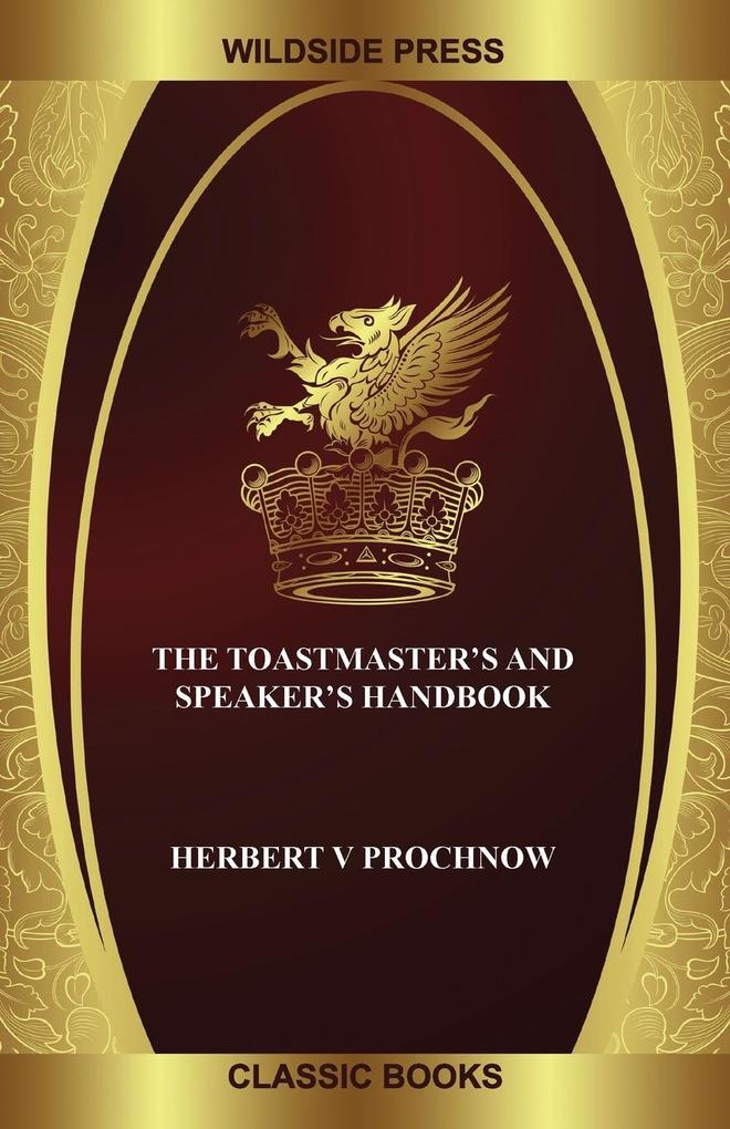 The Toastmaster‘s and Speaker‘s Handbook