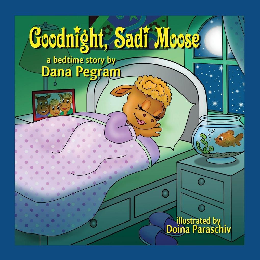 Goodnight Sadi Moose