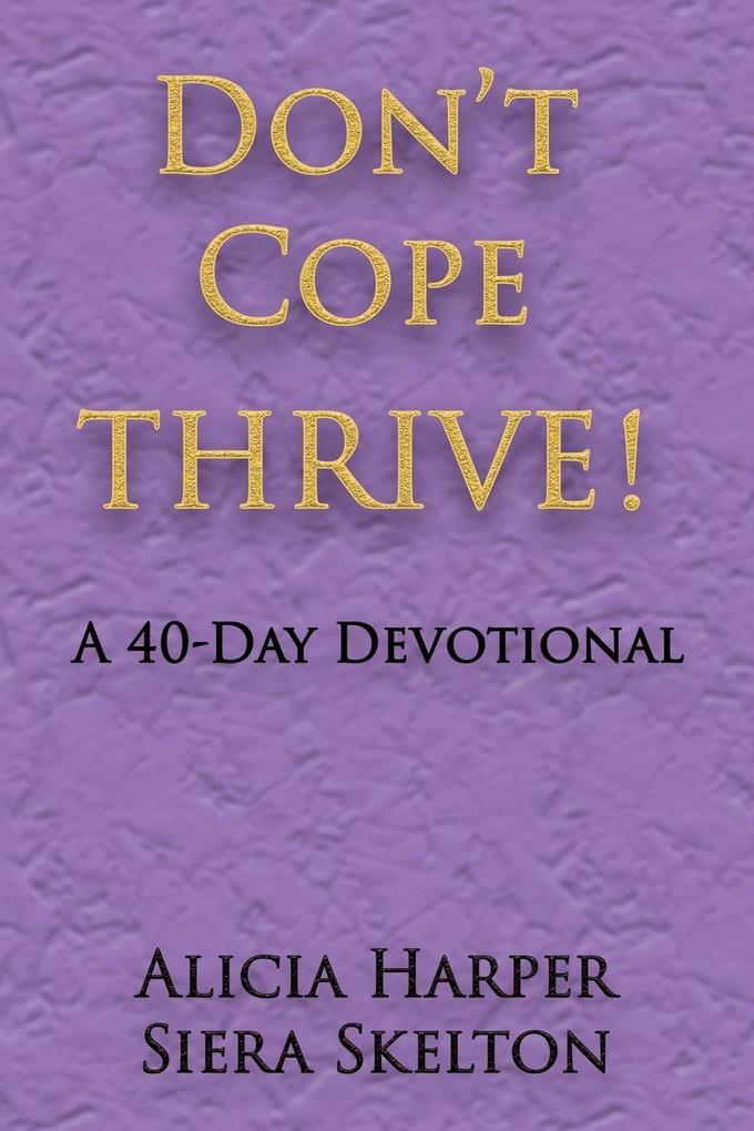 Don't Cope THRIVE!