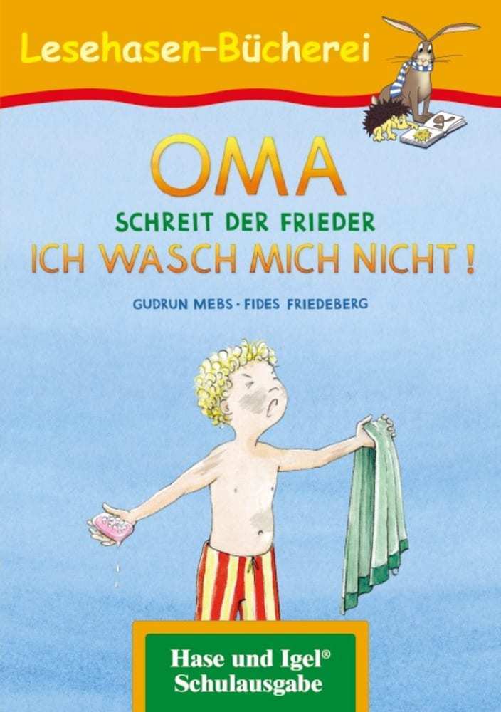 Image of OMA schreit der Frieder. ICH WASCH MICH NICHT!