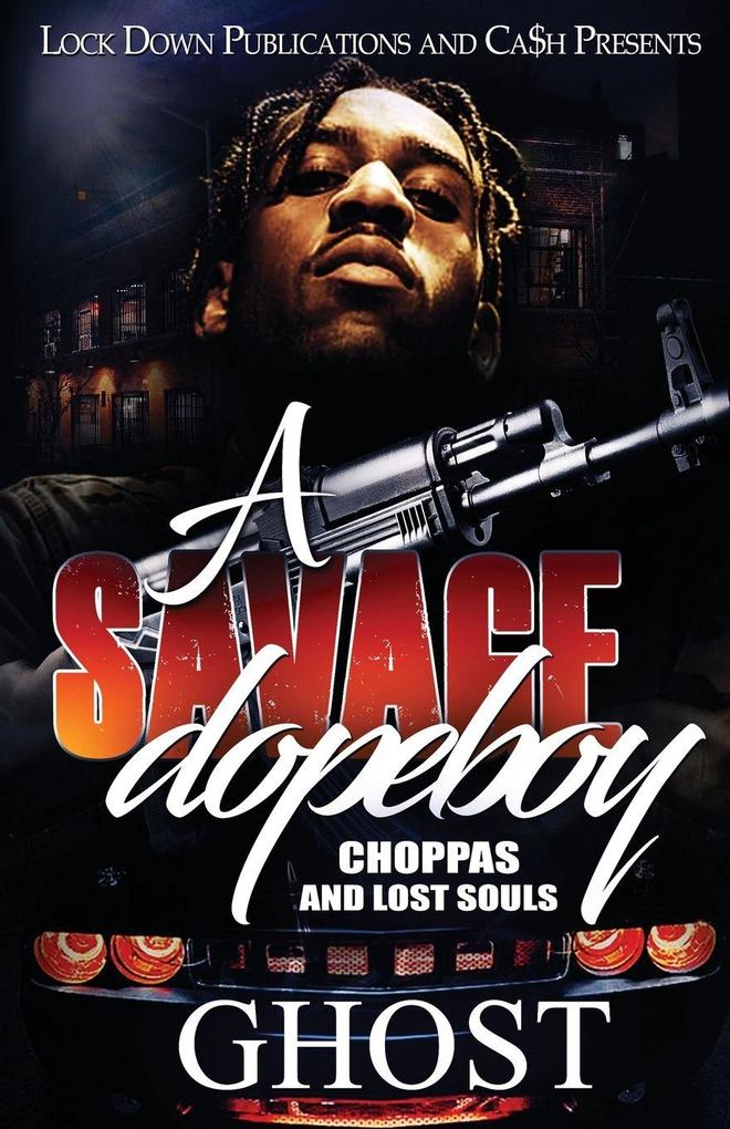 A Savage Dopeboy