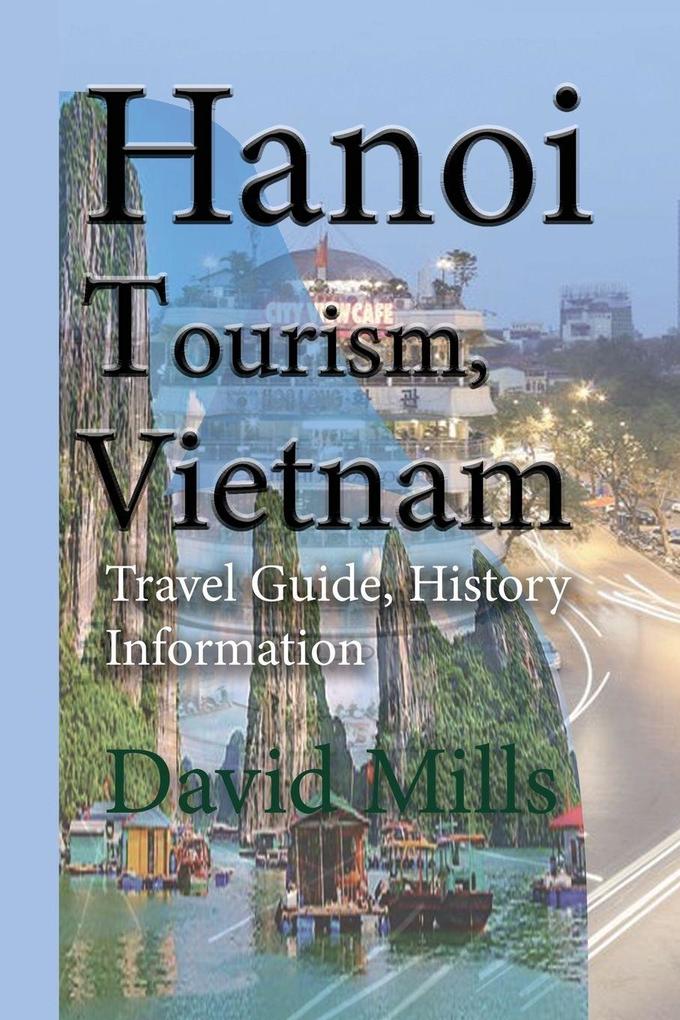 Hanoi Tourism Vietnam