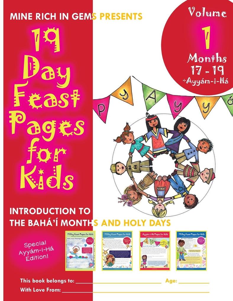 19 Day Feast Pages for Kids - Volume 1 / Book 5: Introduction to the Bahá‘í Months and Holy Days (Months 17 - 19 + Ayyám-i-Há)