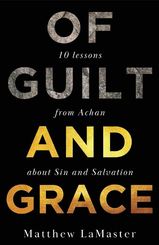 Of Guilt And Grace