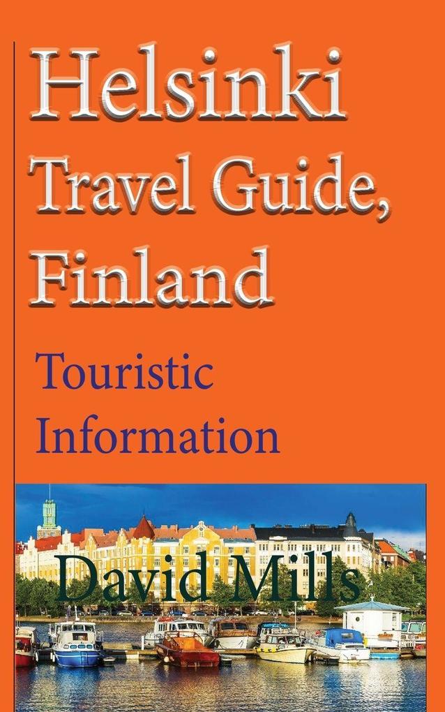 Helsinki Travel Guide Finland