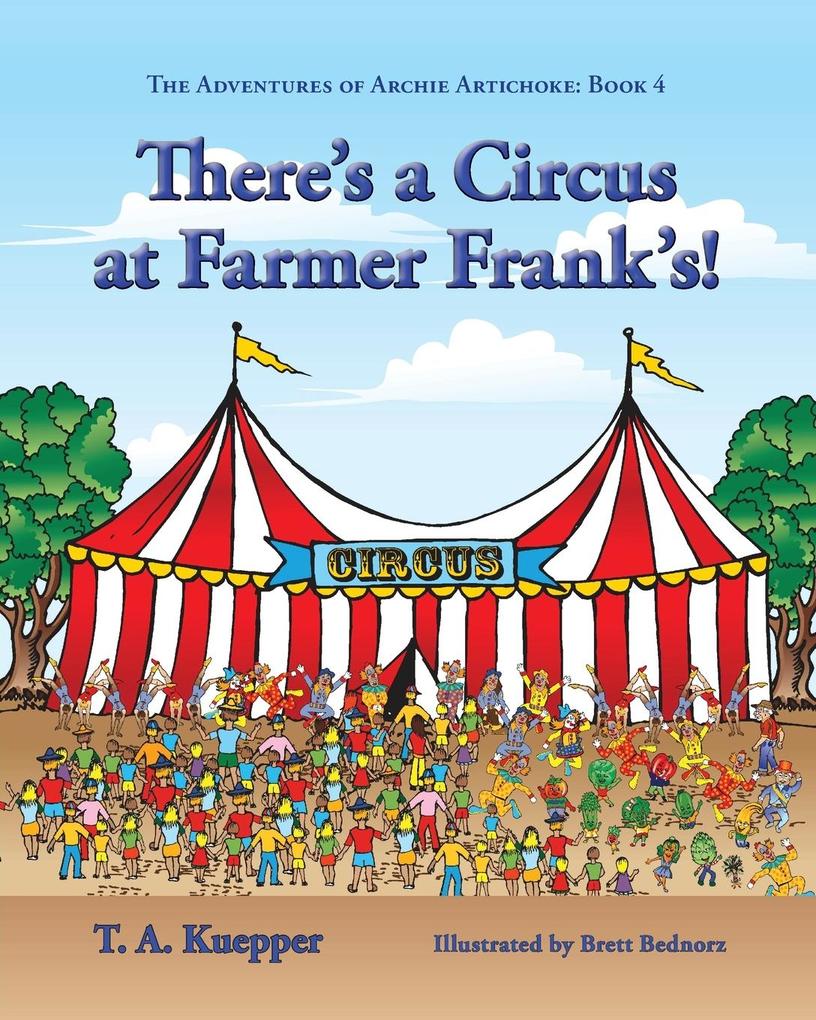 There‘s a Circus at Farmer Frank‘s!