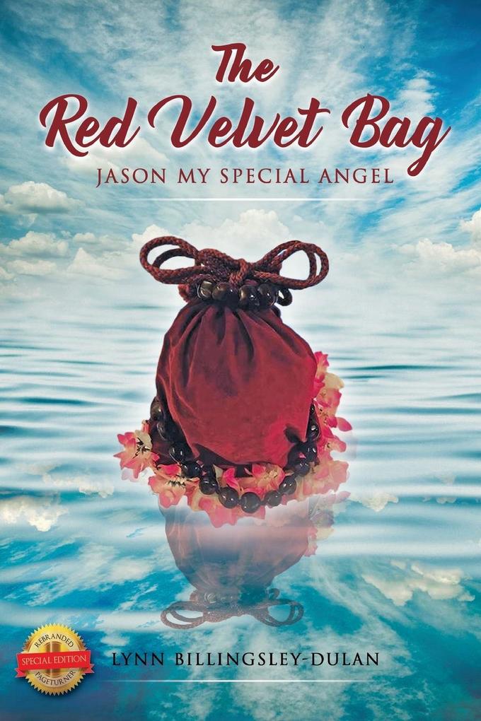 The Red Velvet Bag: Jason My Special Angel