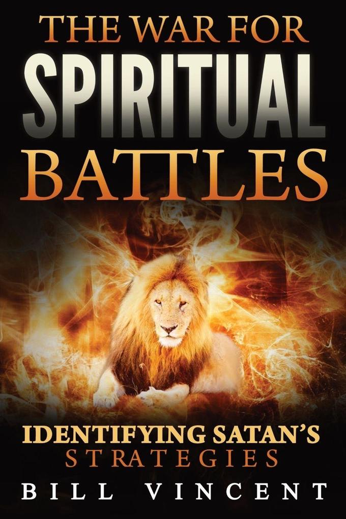 The War for Spiritual Battles