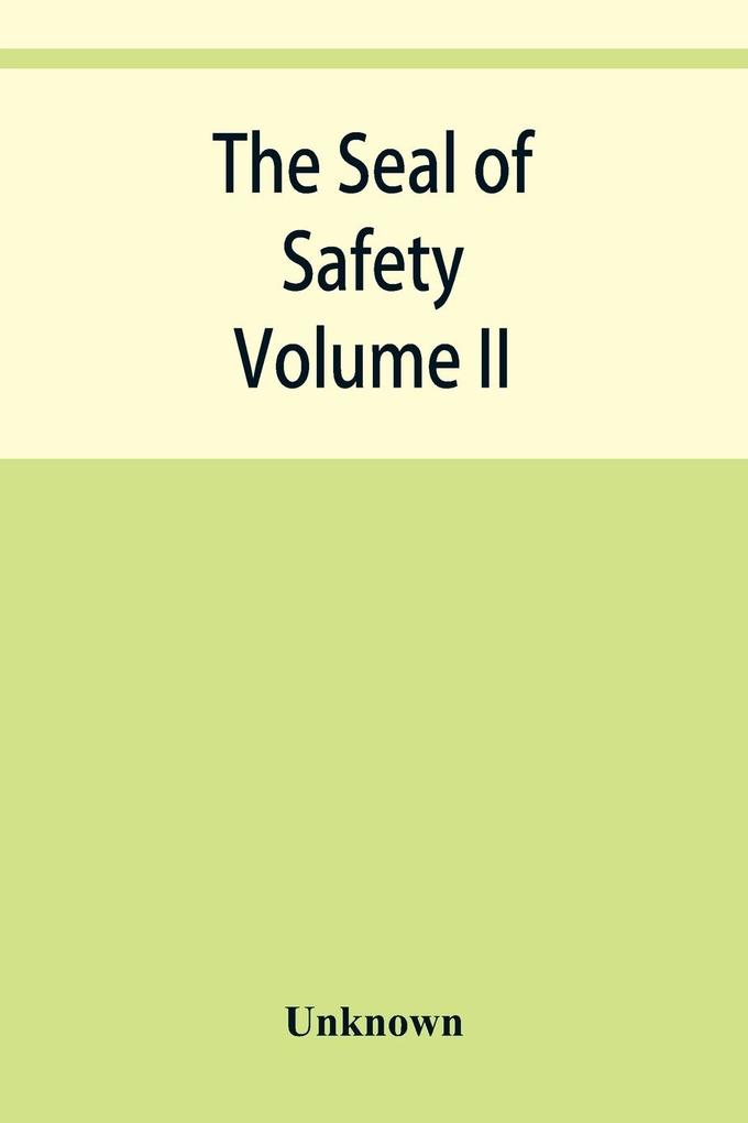 The seal of safety; year book Volume II of the Max Ams machine co
