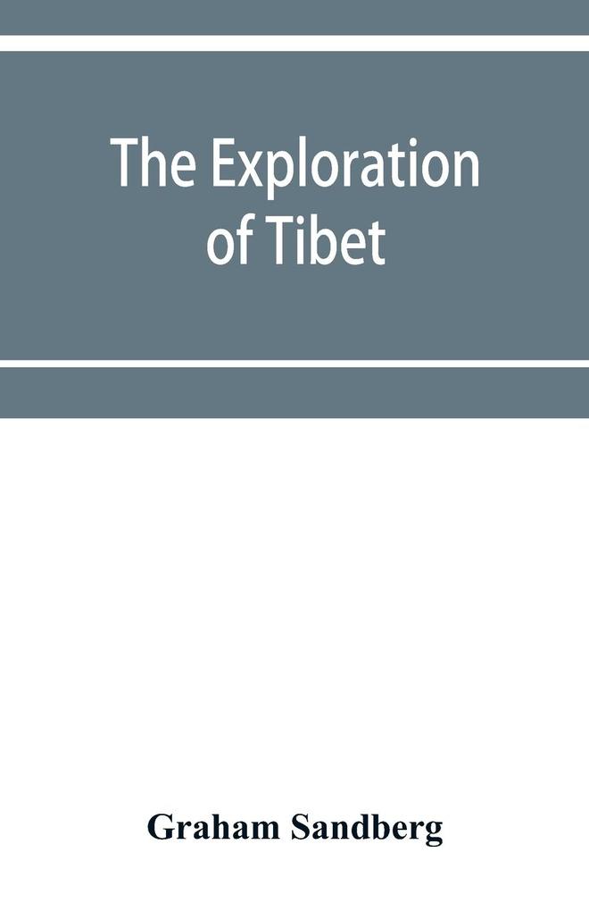 The exploration of Tibet