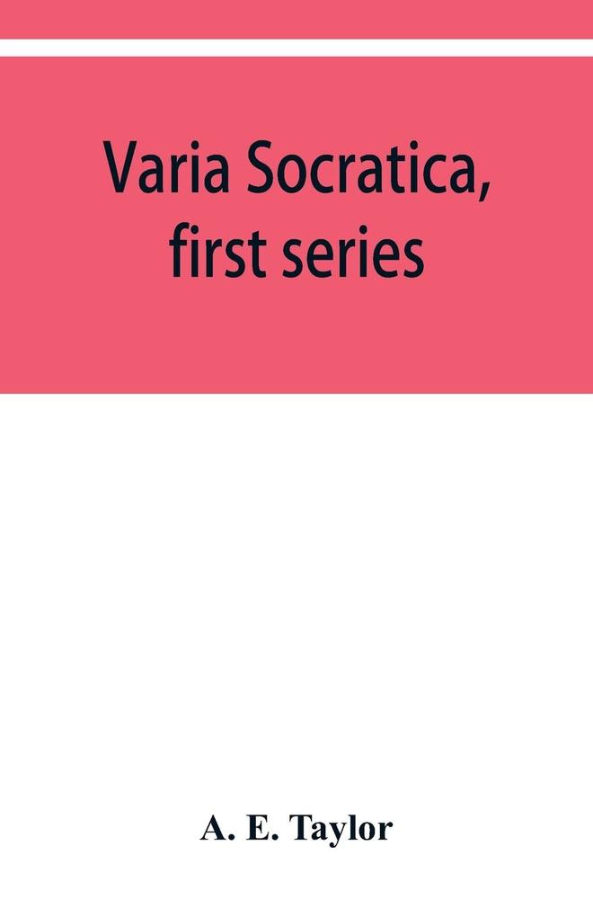 Varia Socratica first series