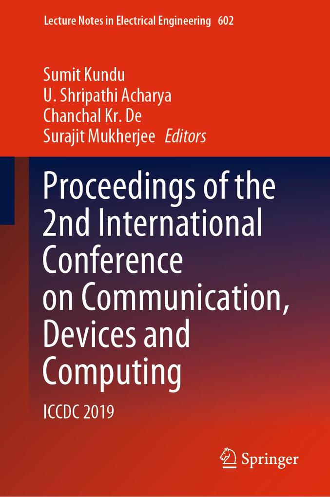 Proceedings of the 2nd International Conference on Communication Devices and Computing