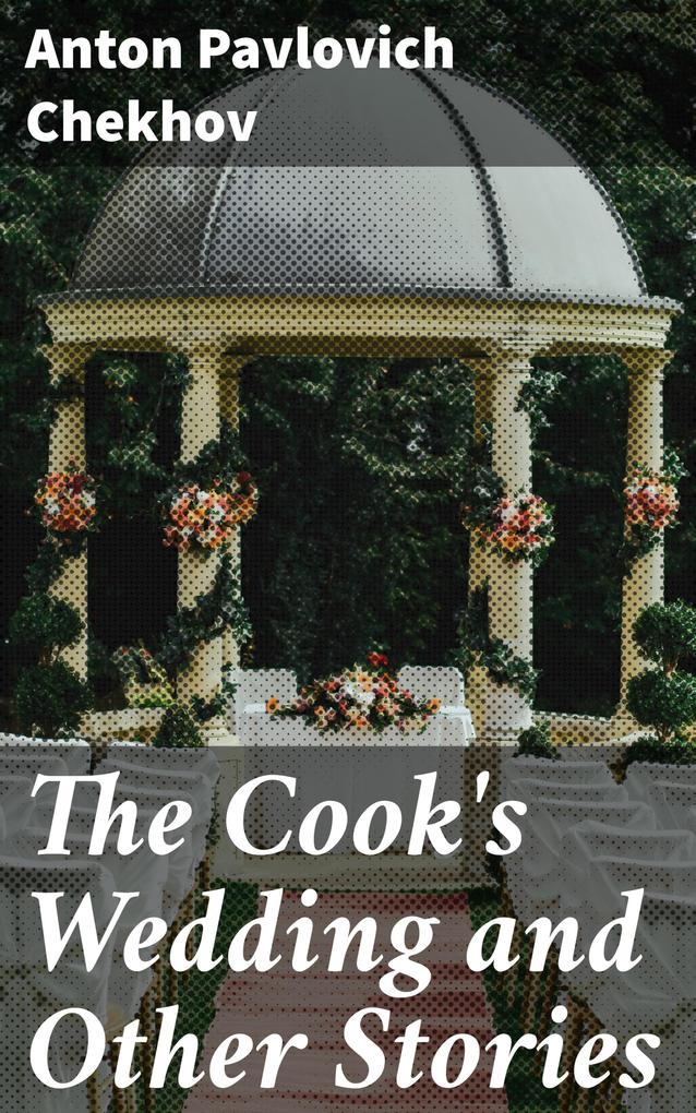The Cook‘s Wedding and Other Stories