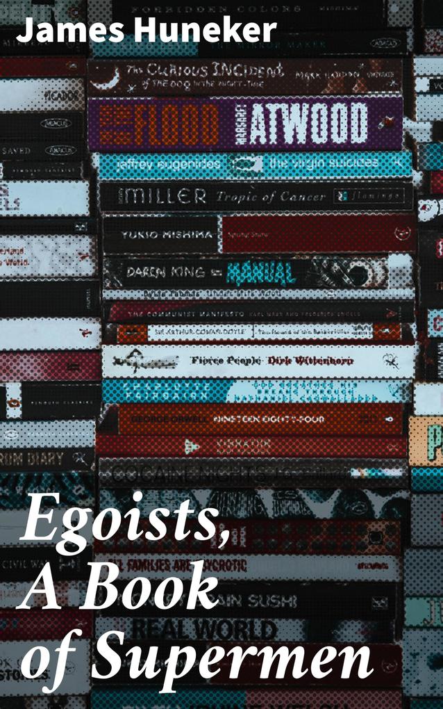 Egoists A Book of Supermen