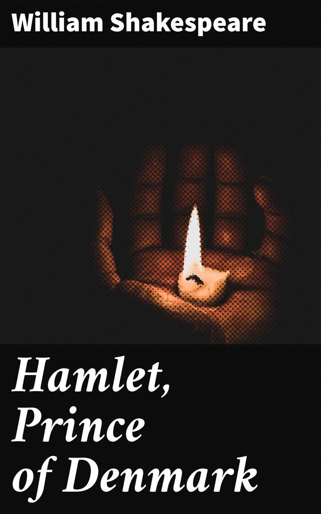 Hamlet Prince of Denmark