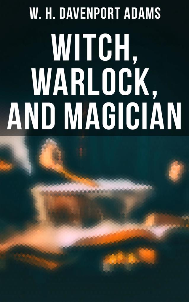 Witch Warlock and Magician