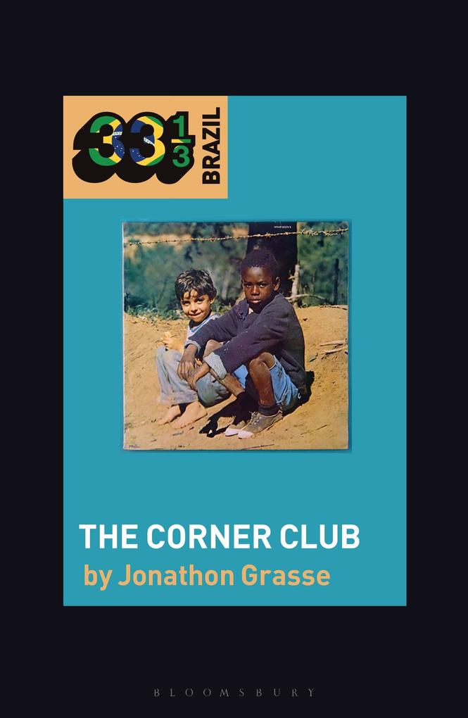 Milton Nascimento and Lô Borges‘s The Corner Club