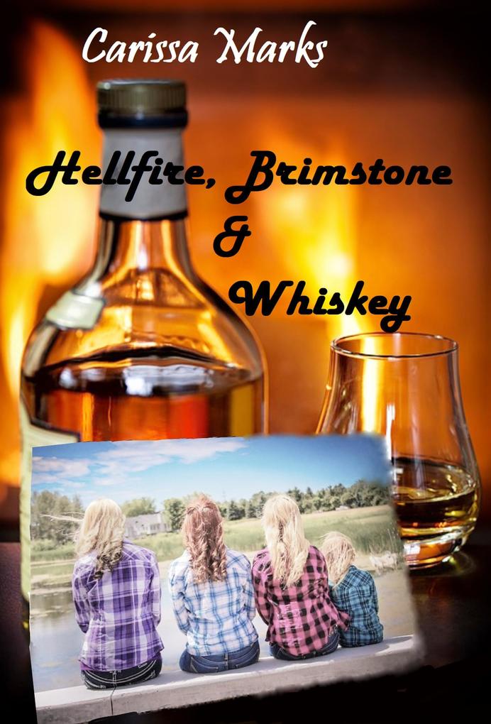 HellfireBrimstone & Whiskey (Borderlands-Whitehall)