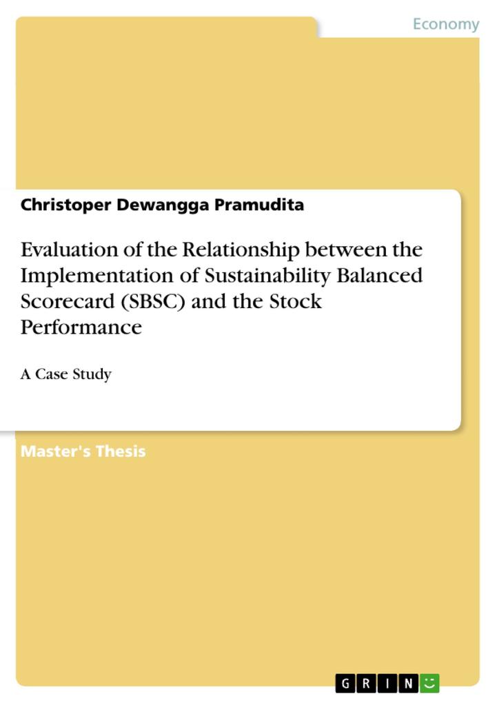 Evaluation of the Relationship between the Implementation of Sustainability Balanced Scorecard (SBSC) and the Stock Performance