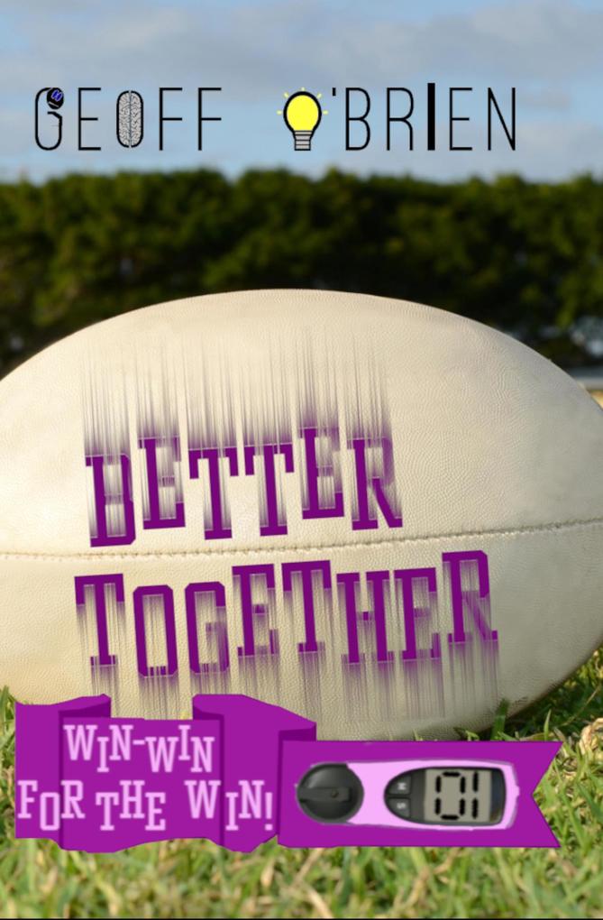 Better Together (Win Win for the Win #1)