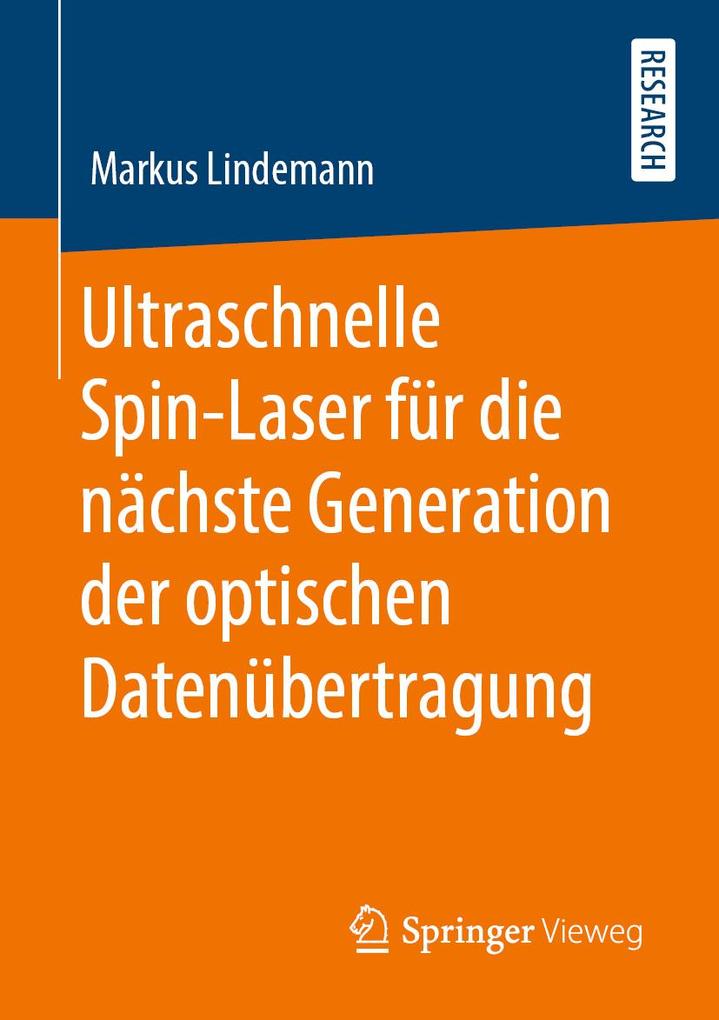 Ultraschnelle Spin-Laser für die nächste Generation der optischen Datenübertragung