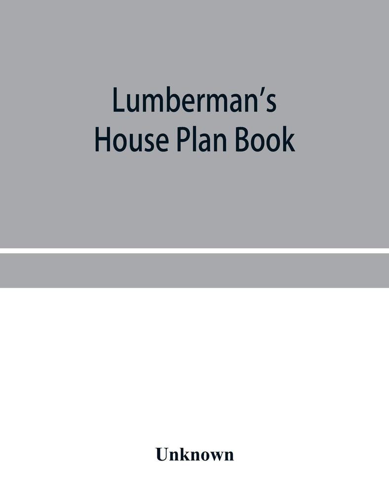 Lumberman's house plan book