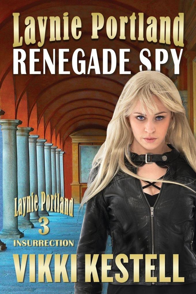 Laynie Portland Renegade Spy