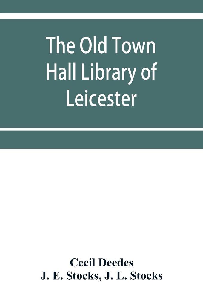 The Old Town Hall Library of Leicester