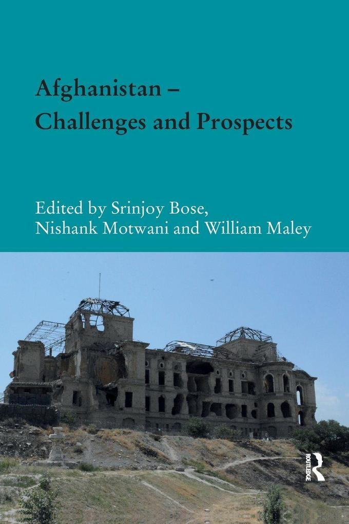 Afghanistan Challenges and Prospects