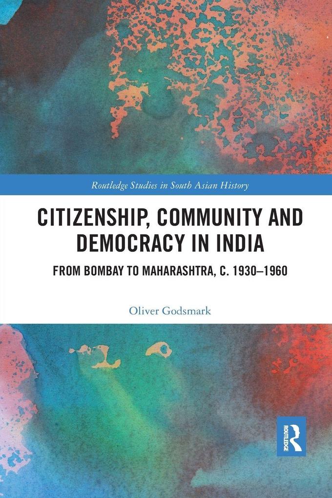 Citizenship Community and Democracy in India