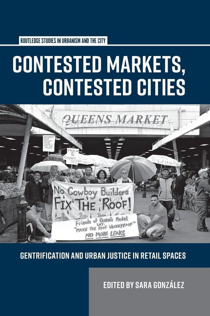 Contested Markets Contested Cities