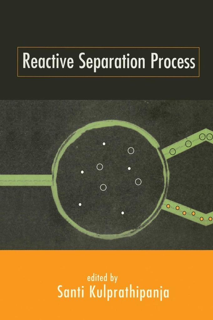 Reactive Separation Processes
