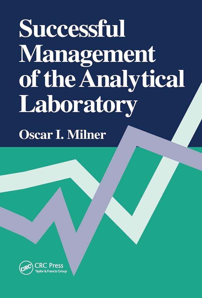 Successful Management of the Analytical Laboratory