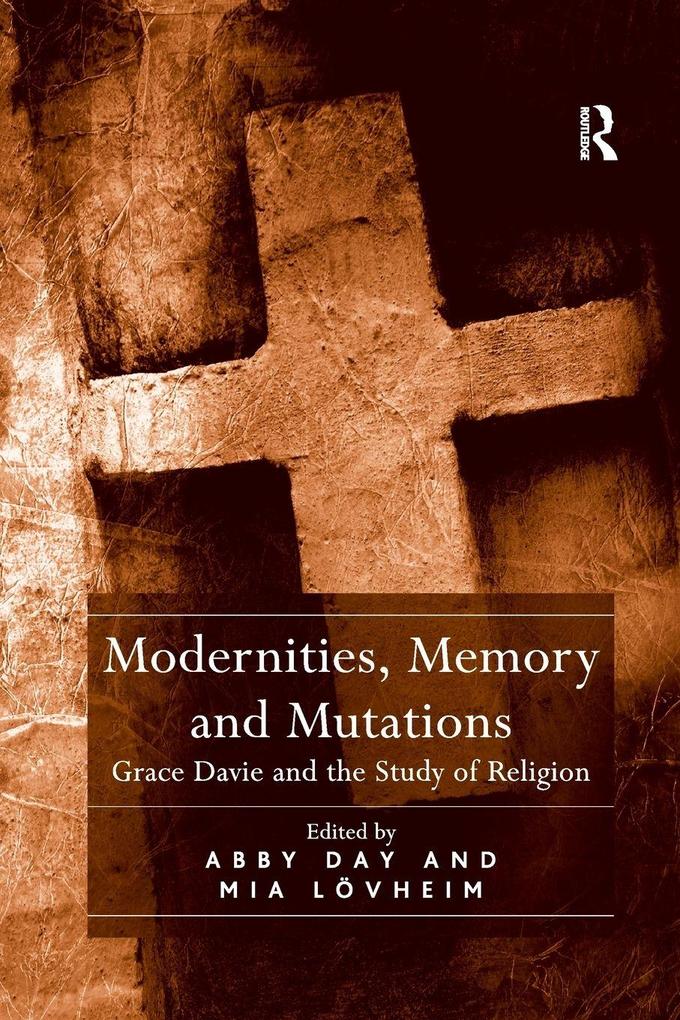 Modernities Memory and Mutations