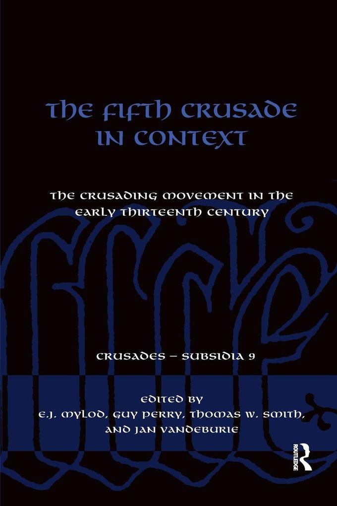 The Fifth Crusade in Context