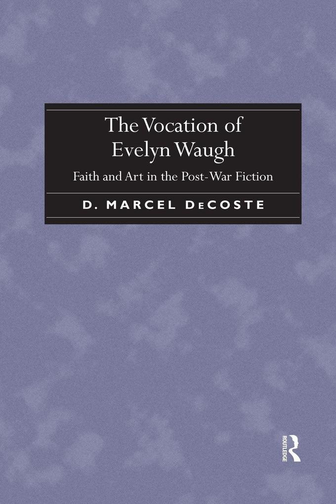 The Vocation of Evelyn Waugh