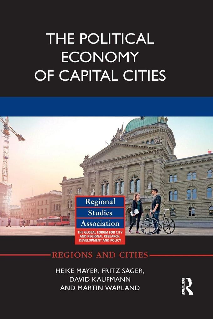 The Political Economy of Capital Cities