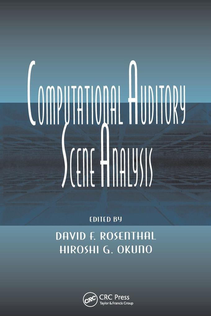 Computational Auditory Scene Analysis