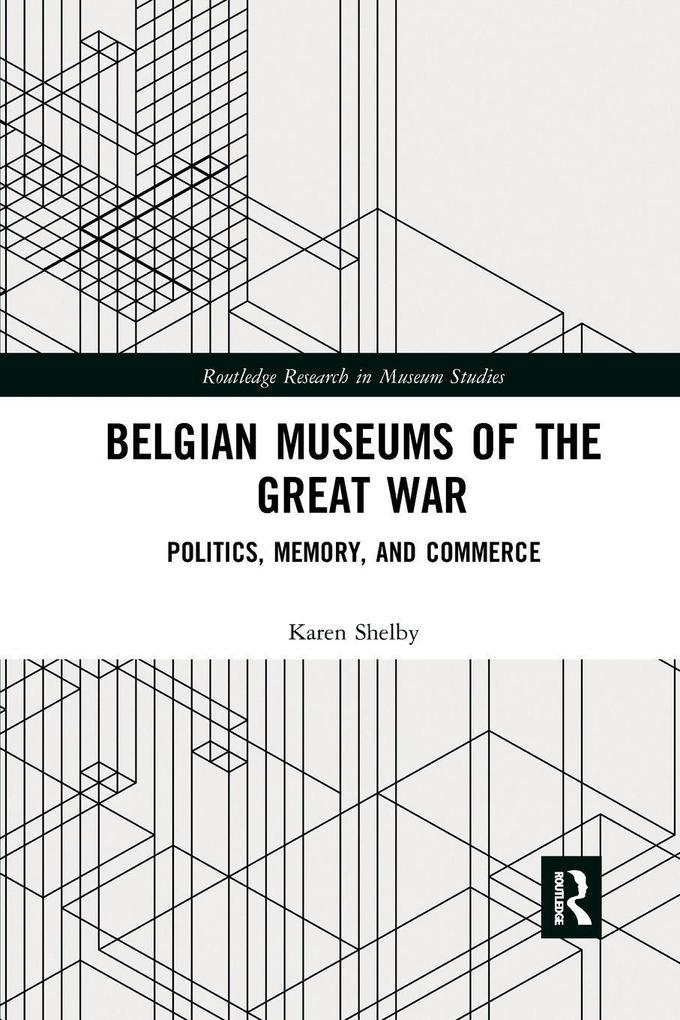 Belgian Museums of the Great War
