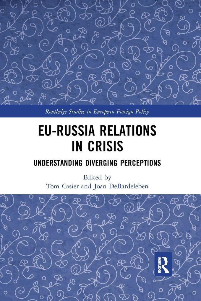EU-Russia Relations in Crisis