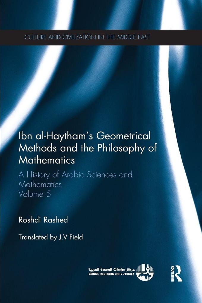 Ibn al-Haytham's Geometrical Methods and the Philosophy of Mathematics