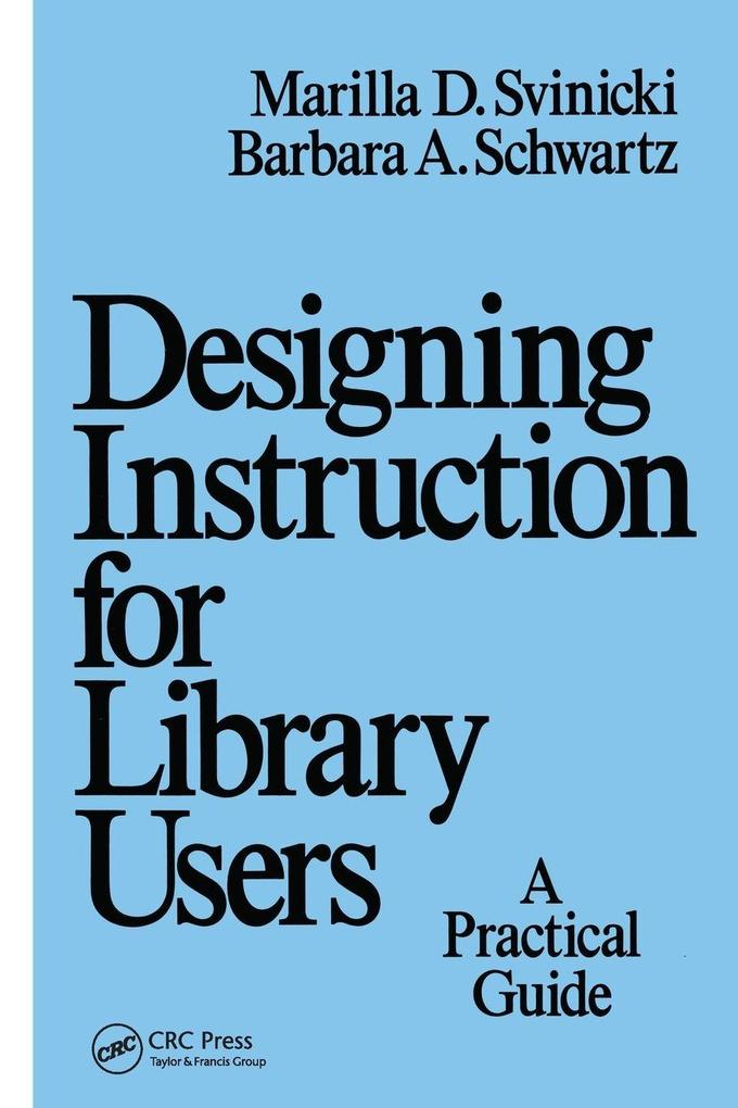Designing Instruction for Library Users