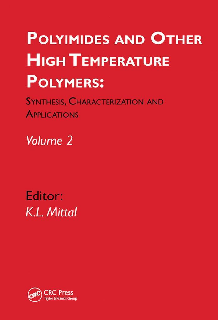 Polyimides and Other High Temperature Polymers: Synthesis Characterization and Applications Volume 2
