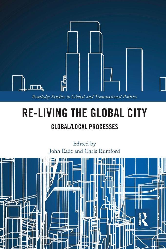 Re-Living the Global City