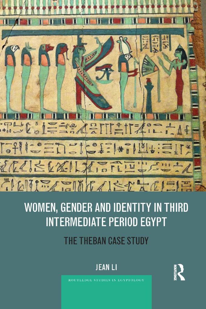 Women Gender and Identity in Third Intermediate Period Egypt