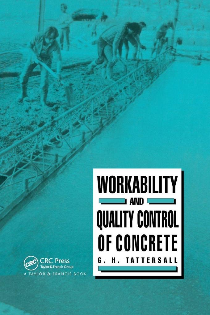Workability and Quality Control of Concrete