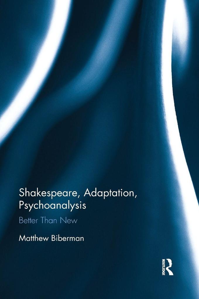 Shakespeare Adaptation Psychoanalysis