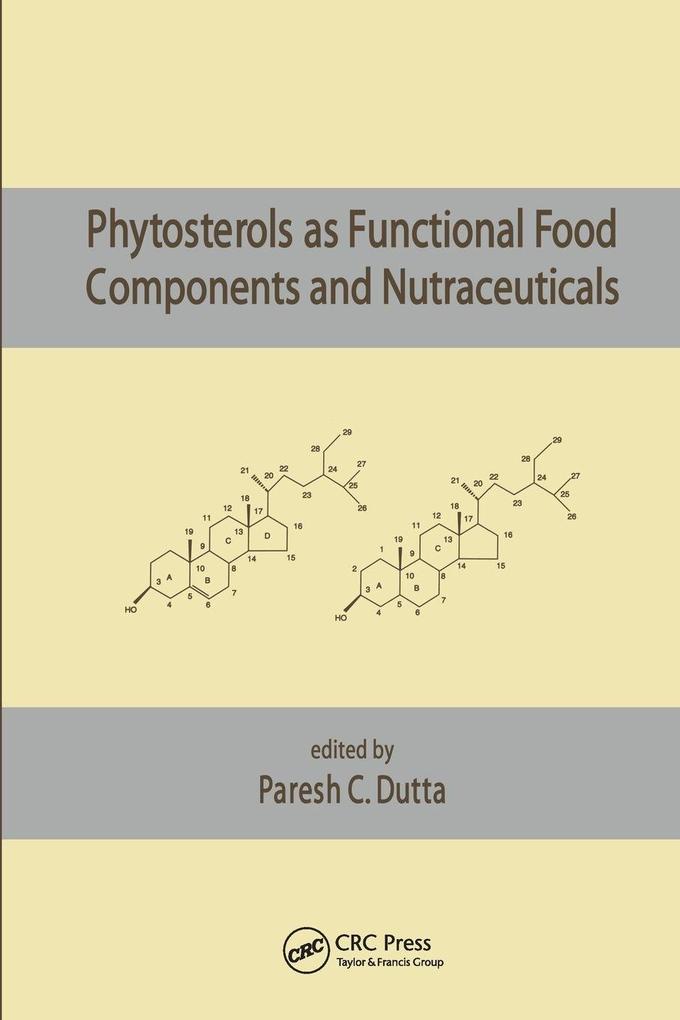 Phytosterols as Functional Food Components and Nutraceuticals