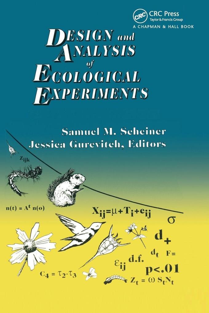 Design and Analysis of Ecological Experiments