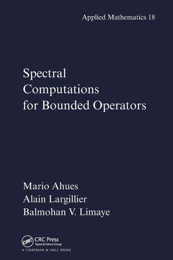 Spectral Computations for Bounded Operators